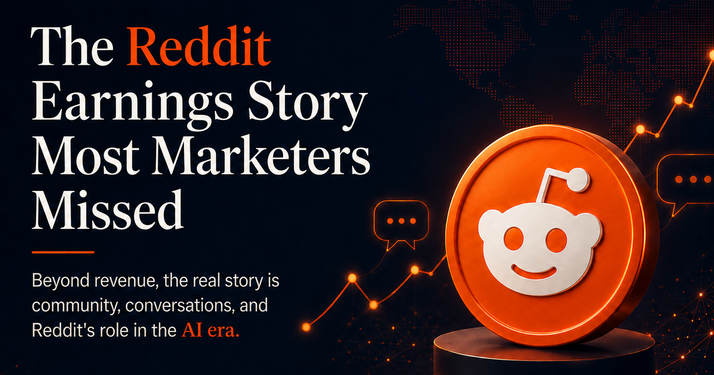 The Reddit Earnings Story Most Marketers Missed